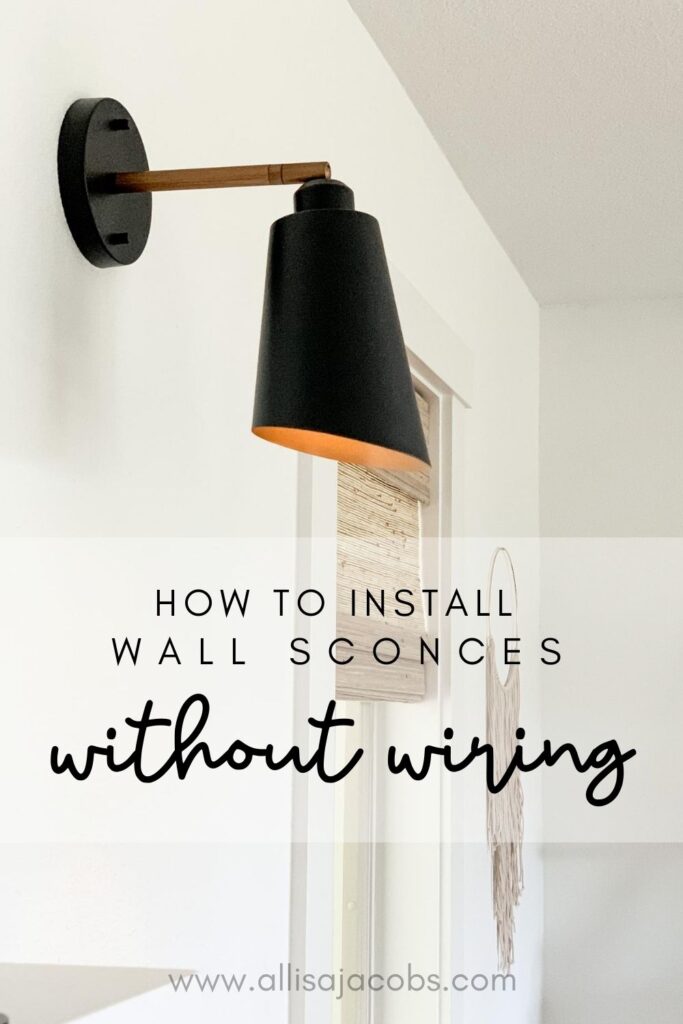 How To Install Wall Sconces Without Wiring Easy Decor Allisa Jacobs - Easy Install Wall Sconce